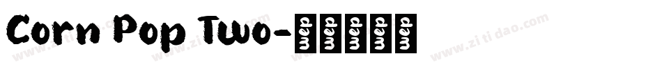 Corn Pop Two字体转换